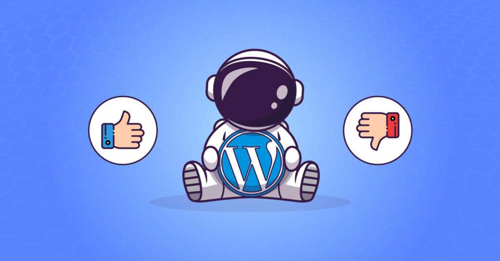 The Pros and Cons of WordPress
